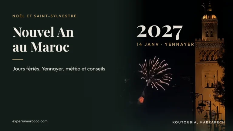 Noël et Nouvel An au Maroc : jours fériés, Yennayer et météo
